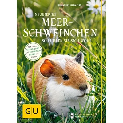 Abbildung von Neugierige Meerschweinchen: So fühlen sie sich wohl. Mit vielen Eltern Tipps und Entdecker Seiten für Kinder (GU Kleintiere)
