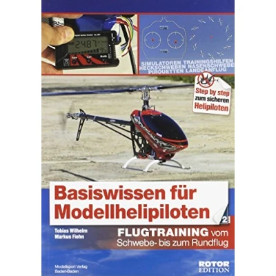 Abbildung von Basiswissen für Helipiloten Einsteiger, Band 2: Flugtraining vom Schwebe bis zum Rundflug