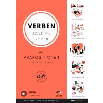 Abbildung von Deutsch Lernen Verben, Adjektive und Nomen mit Präpositionen: Learn German Verbs, Adjectives and Nouns with Prepositions