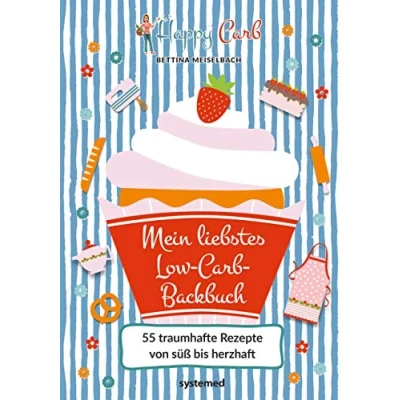 Abbildung von Happy Carb: Mein liebstes Low Carb Backbuch: 55 traumhafte Rezepte von süß bis herzhaft