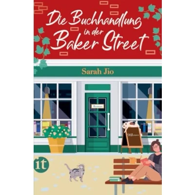 Abbildung von Die Buchhandlung in der Baker Street: Roman Von überraschenden Erbschaften und alten Familiengeheimnissen (insel taschenbuch)