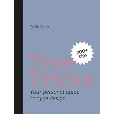 Abbildung von Type Tricks: Your Personal Guide to Design
