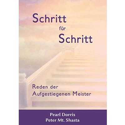 Abbildung von Schritt für Schritt. Reden der Aufgestiegenen Meister