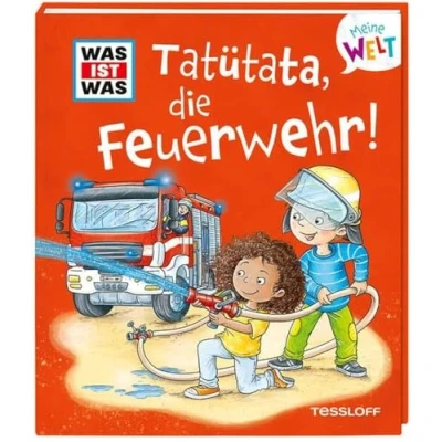 Abbildung von WAS IST Meine Welt Band 12 Tatütata, die Feuerwehr! / Klappenbuch für Kinder ab 2 Jahren Vorlesegeschichte zum Staunen und Entdecken