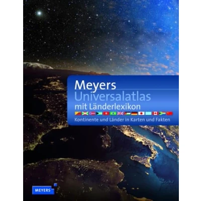 Abbildung von Meyers Universalatlas mit Länderlexikon: Kontinente und Länder in Karten Fakten (Meyers Atlanten)