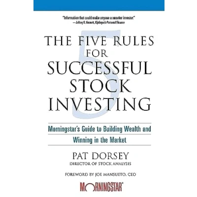 Abbildung von the Five Rules for Successful Stock Investing: Morningstar&#039;s Guide to Building Wealth and Winning in Market