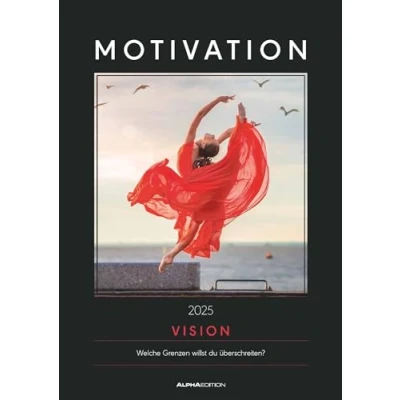 Abbildung von Alpha Edition Motivation 2025, 29,7x42cm, Bildkalender mit Sprüchen zum Steigern der Motivation, Sprüche DE, Kalenderwochen, Feiertage DE/AT/CH und internationales Kalendarium
