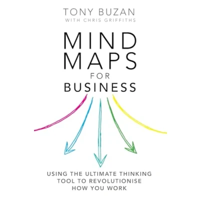 Abbildung von Mind Maps for Business 2nd edn: Using the ultimate thinking tool to revolutionise how you work