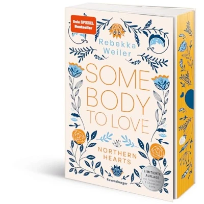 Abbildung von Somebody to Love Northern Hearts Reihe, Band 1 (Dein SPIEGEL Bestseller Limitierte Auflage mit Farbschnitt und Charakterkarte) (RTB 1)