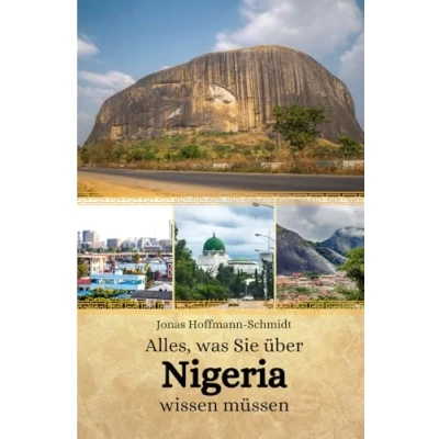 Abbildung von Alles, was Sie über Nigeria wissen müssen