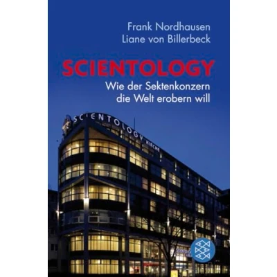 Abbildung von Scientology: Wie der Sektenkonzern die Welt erobern will