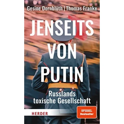 Abbildung von Jenseits von Putin: Russlands toxische Gesellschaft SPIEGEL Bestseller