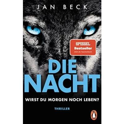 Abbildung von Die Nacht Wirst du morgen noch leben?: Thriller Der rasante Bestseller erstmals im Taschenbuch (Björk und Brand Reihe, Band 2)