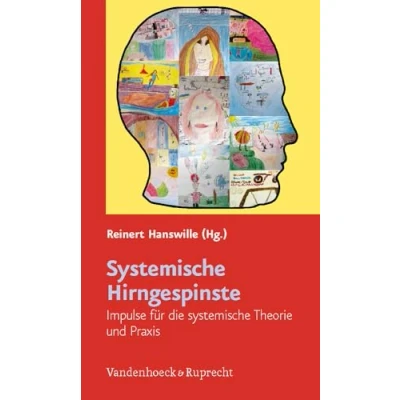 Abbildung von systemische Hirngespinste: Impulse für die Theorie und Praxis: Neurobiologische Praxis