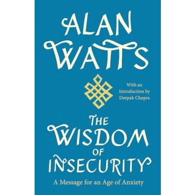 Abbildung von The Wisdom of Insecurity: A Message for an Age Anxiety