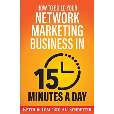 Abbildung von How to Build Your Network Marketing Business in 15 Minutes a Day: Fast! Efficient! Awesome!