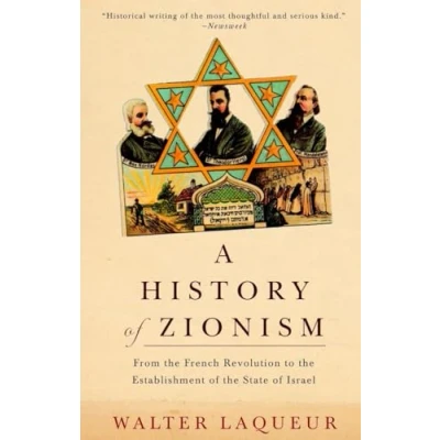 Abbildung von A History of Zionism: From the French Revolution to Establishment State Israel