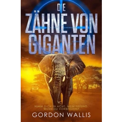 Abbildung von Die Zähne Von Giganten (Die Jason Green Reihe., Band 2)