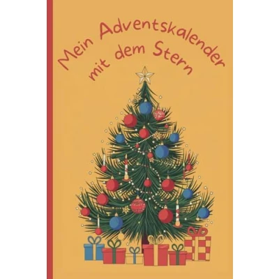 Abbildung von Mein Adventskalender mit dem Stern: 24 Ausmalbilder, kleine Aufgaben und Geschichten für Kinder ab 3 Jahren