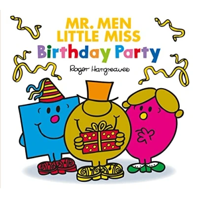 Abbildung von MR. MEN LITTLE MISS: BIRTHDAY PARTY: The Perfect Present or Party Bag Gift