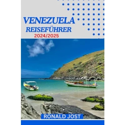 Abbildung von Venezuela Reiseführer: Entdecken Sie die bezaubernden Wunder Venezuelas: Ein umfassender Reiseführer zu seiner lebendigen Kultur, atemberaubenden Landschaften und reichen Geschichte (2024/2025).