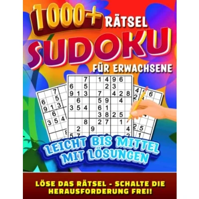 Abbildung von 1000 Sudoku Leicht bis Mittel: Rätsel für Erwachsene mit Lösungen. Entfalten Sie Ihr Rätsellösungspotenzial Sudoku!