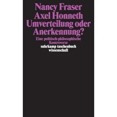 Abbildung von Umverteilung oder Anerkennung?: Eine politisch philosophische Kontroverse (suhrkamp taschenbuch wissenschaft)