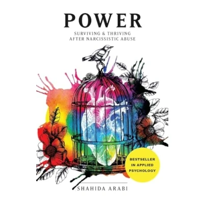 Abbildung von POWER: Surviving and Thriving After Narcissistic Abuse: A Collection of Essays on Malignant Narcissism Recovery from Emotional Abuse