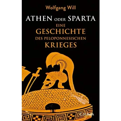 Abbildung von Athen oder Sparta: Die Geschichte des Peloponnesischen Krieges