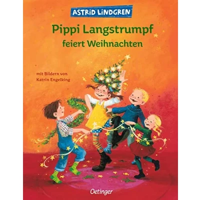 Abbildung von Pippi Langstrumpf feiert Weihnachten: Astrid Lindgren Kinderbuch Klassiker. Oetinger Weihnachten Bilderbuch und Vorlesebuch ab 4 Jahren