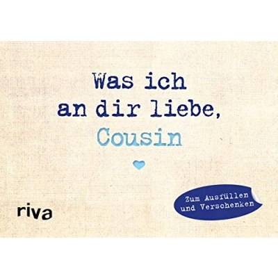 Abbildung von Was ich an dir liebe, Cousin Miniversion: Zum Ausfüllen und Verschenken (WIADL, Band 30)