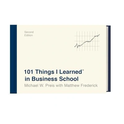 Abbildung von 101 Things I Learned® in Business School (Second Edition)