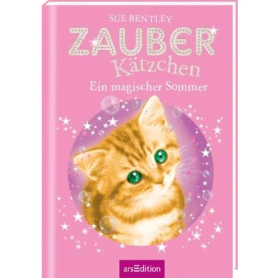 Abbildung von Zauberkätzchen Ein magischer Sommer: Kinderbuch über Tiere, Magie und Freundschaft ab 7 Jahre