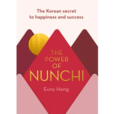 Abbildung von The Power of Nunchi: Korean Secret to Happiness and Success