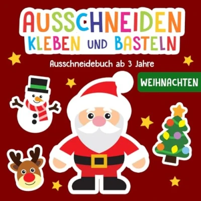 Abbildung von Ausschneidebuch ab 3 Jahre: Weihnachten Schneiden, Kleben und Basteln! Inkl. Scherenführerschein Das Bastelbuch für Kinder Jahre