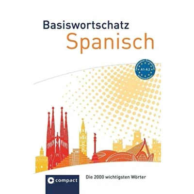 Abbildung von Basiswortschatz Spanisch: Die 2000 wichtigsten Wörter A1 A2