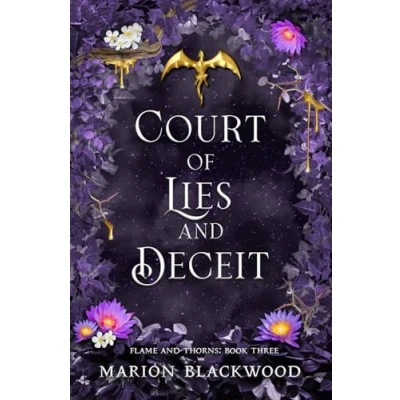 Abbildung von Court of Lies and Deceit (Flame Thorns, Band 3)