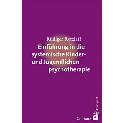 Abbildung von Einführung in die systemische Therapie mit Kindern und Jugendlichen (Carl Auer Compact)