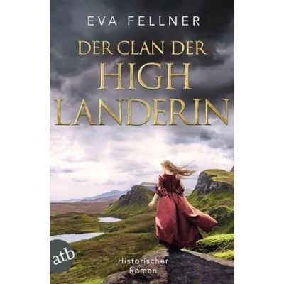 Abbildung von der Clan Highlanderin: Historischer Roman (Enja, Tochter Highlands, Band 3)