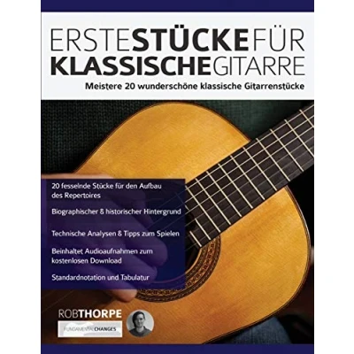 Abbildung von Erste Stücke für Klassische Gitarre: Meistere 20 Wunderschöne Gitarrenstücke (Klassische Gitarre spielen lernen)