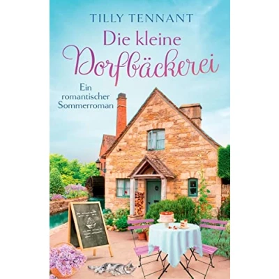 Abbildung von Die kleine Dorfbäckerei: Ein romantischer Sommerroman (Liebe in Honeybourne, Band 1)