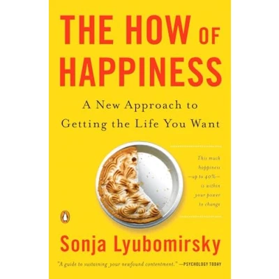 Abbildung von the How of Happiness: A New Approach to Getting Life You Want