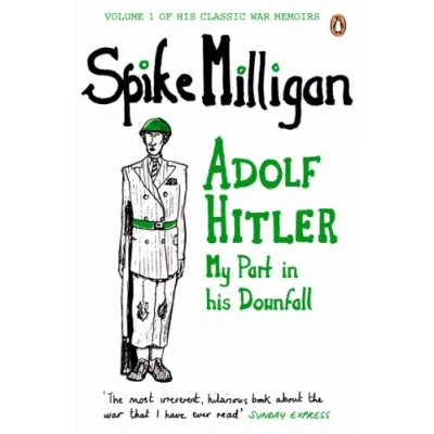 Abbildung von Adolf Hitler: My Part in his Downfall (Spike Milligan War Memoirs)