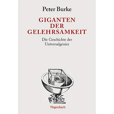 Abbildung von Giganten der Gelehrsamkeit: Die Geschichte Universalgenies (Allgemeines Programm Sachbuch)
