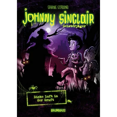 Abbildung von Johnny Sinclair Dicke Luft in der Gruft: Band 2