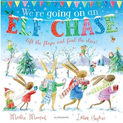 Abbildung von We&#039;re Going on an Elf Chase: A Lift the Flap Adventure (The Bunny Adventures)