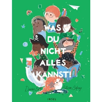 Abbildung von Was du nicht alles kannst!: Das perfekte Geschenk zur Einschulung