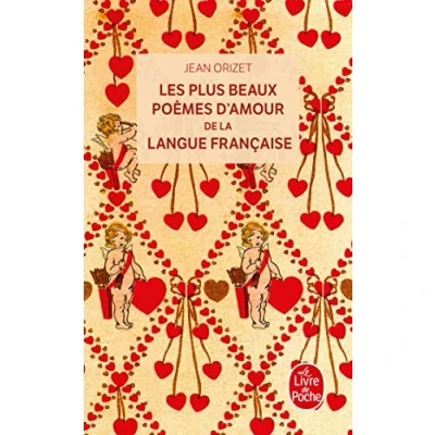 Abbildung von Les Plus Beaux Poemes D&#039;Amour de la Langue Francaise (Le Livre Poche)