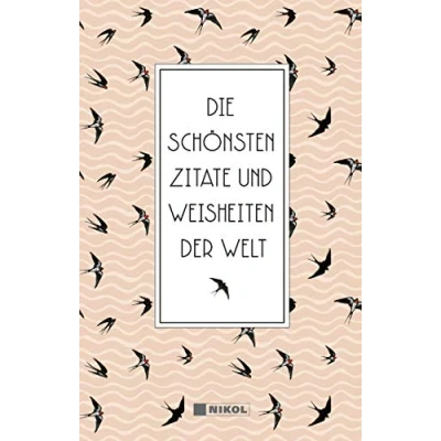 Abbildung von Die schönsten Zitate und Weisheiten der Welt