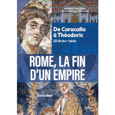 Abbildung von Rome, la fin d&#039;un Empire: De Caracalla à Théodoric (212 du Ve siècle)
